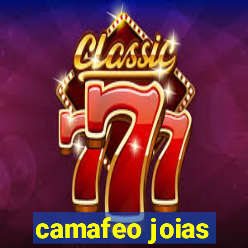 camafeo joias