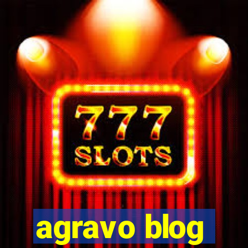 agravo blog