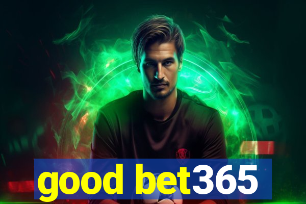 good bet365