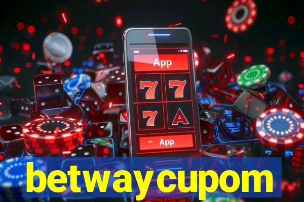 betwaycupom