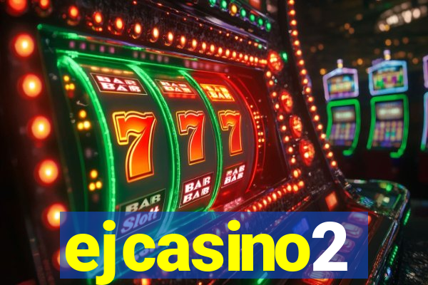 ejcasino2