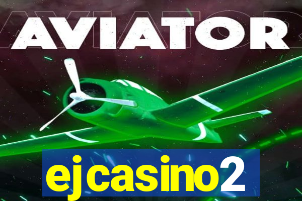 ejcasino2