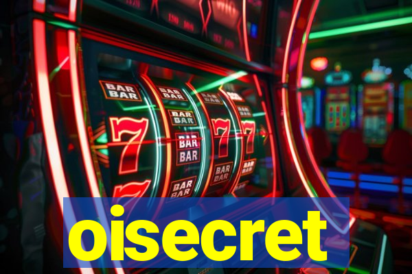 oisecret