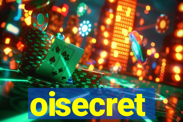 oisecret