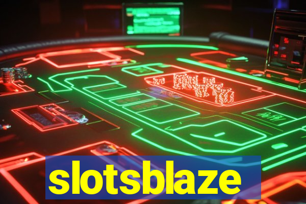 slotsblaze