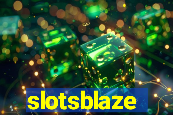 slotsblaze