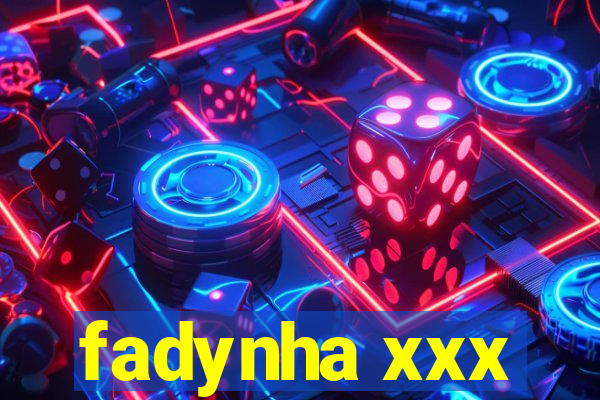 fadynha xxx