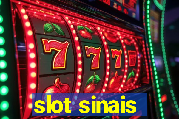 slot sinais