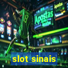 slot sinais