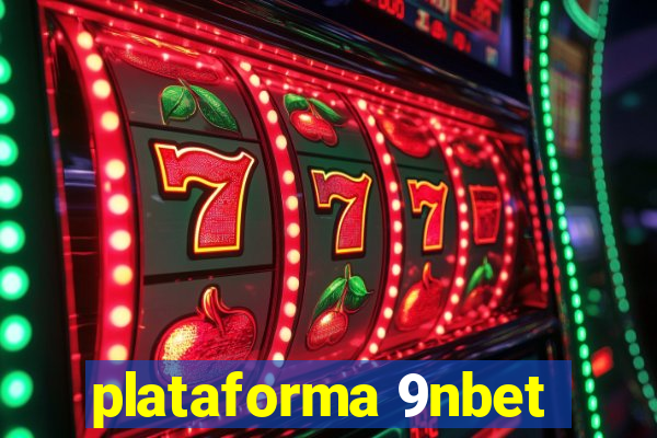 plataforma 9nbet