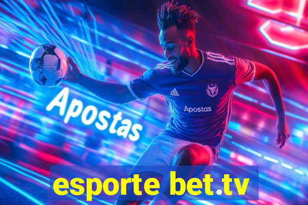 esporte bet.tv