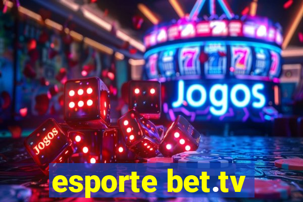 esporte bet.tv