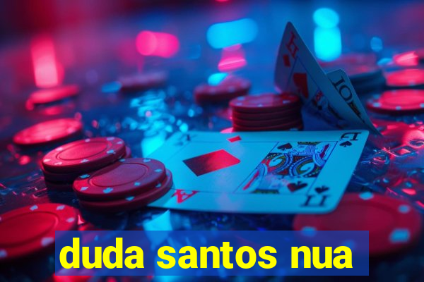 duda santos nua