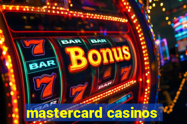 mastercard casinos