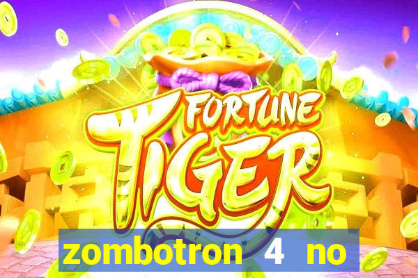 zombotron 4 no click jogos