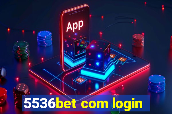 5536bet com login