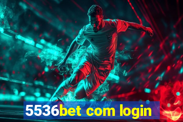 5536bet com login