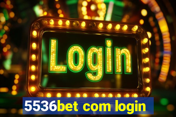 5536bet com login