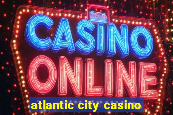 atlantic city casino