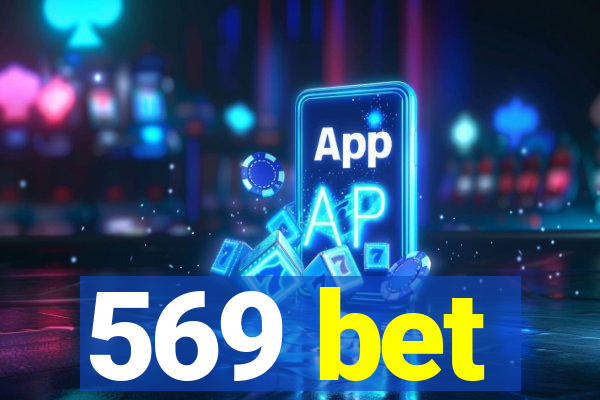 569 bet