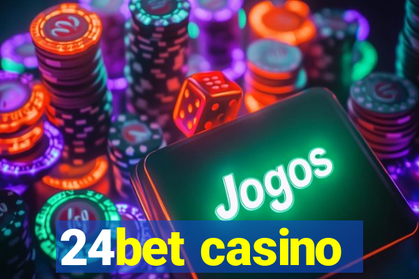 24bet casino