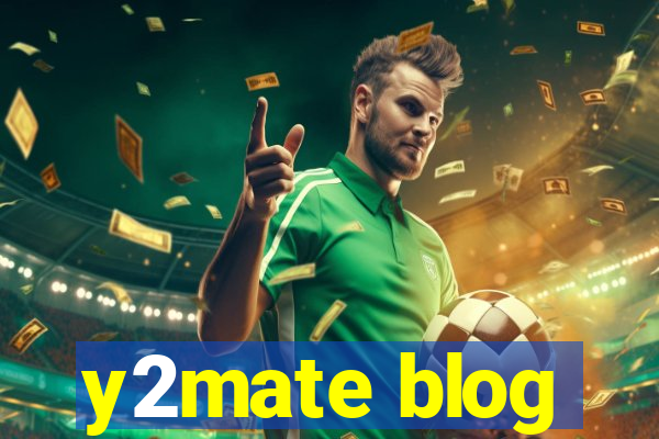 y2mate blog