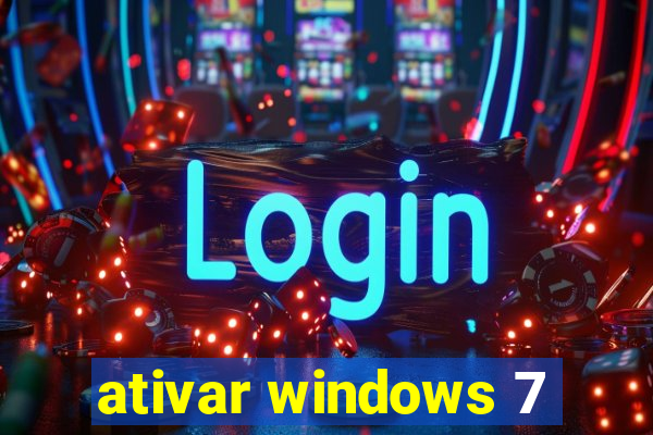 ativar windows 7