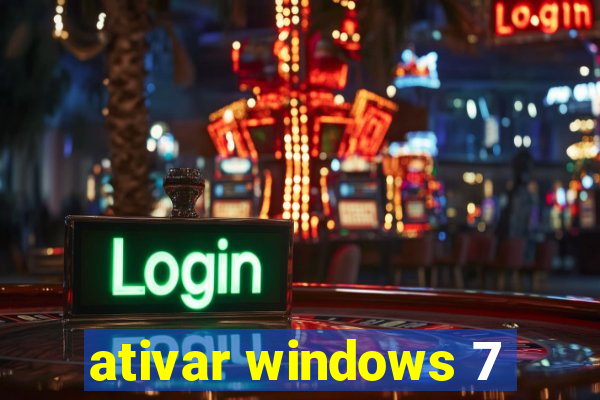 ativar windows 7