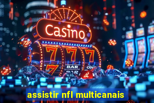 assistir nfl multicanais