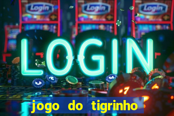 jogo do tigrinho com depósito mínimo de r$ 1