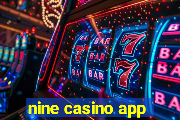 nine casino app