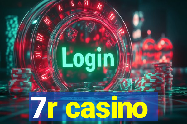 7r casino