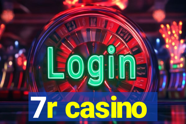 7r casino