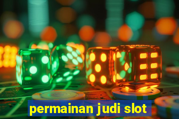 permainan judi slot