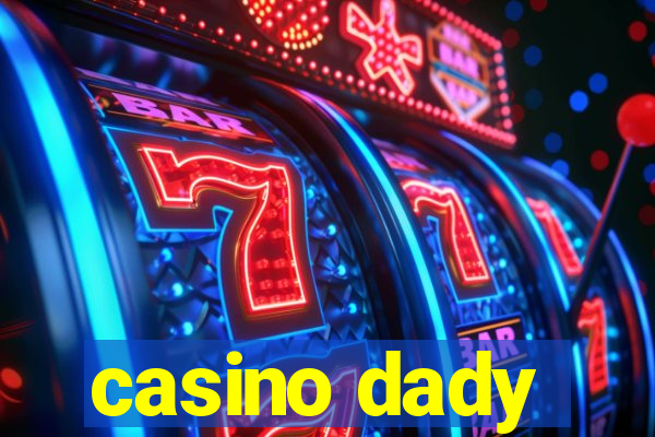 casino dady