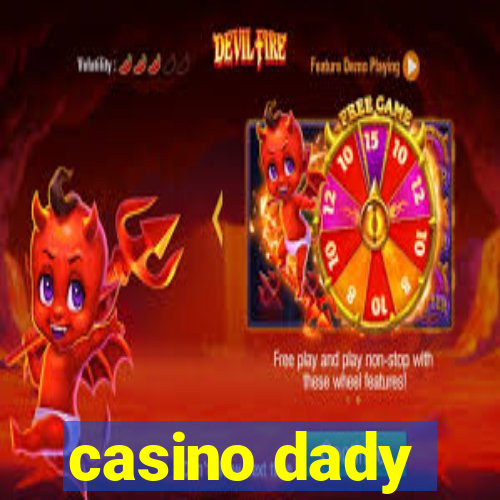 casino dady