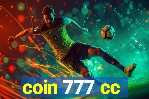 coin 777 cc