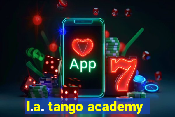 l.a. tango academy