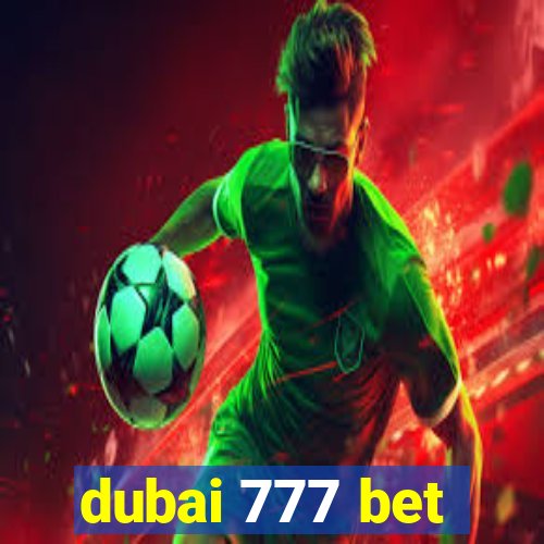 dubai 777 bet