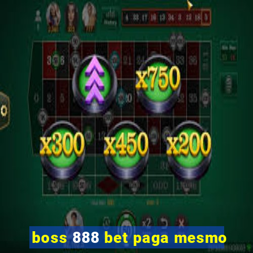 boss 888 bet paga mesmo