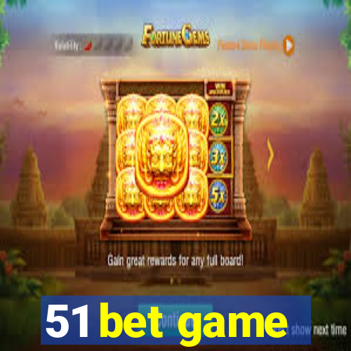 51 bet game