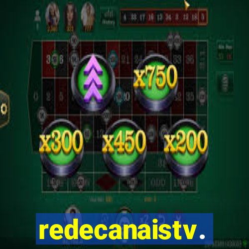 redecanaistv.