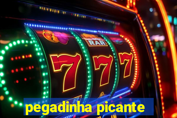 pegadinha picante