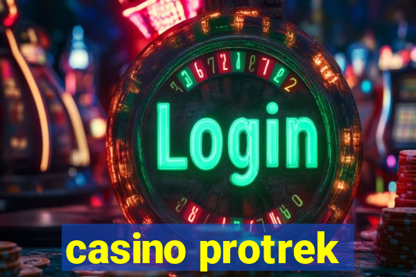 casino protrek