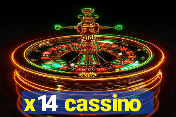 x14 cassino