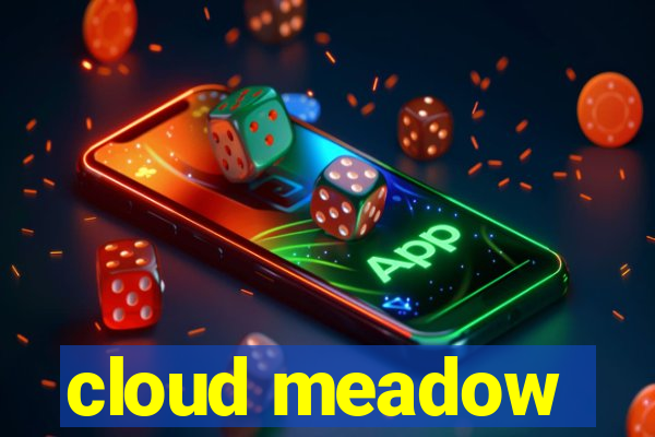 cloud meadow