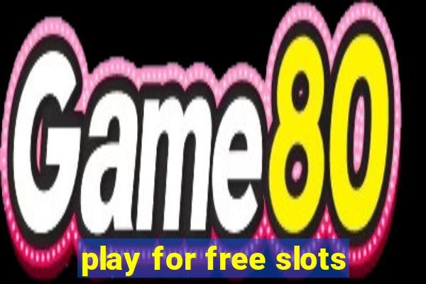 play for free slots