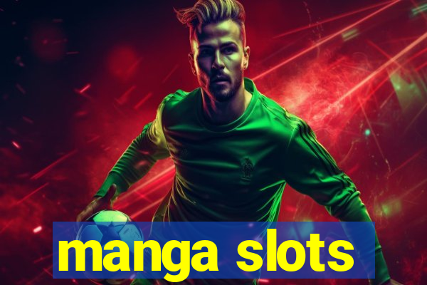 manga slots