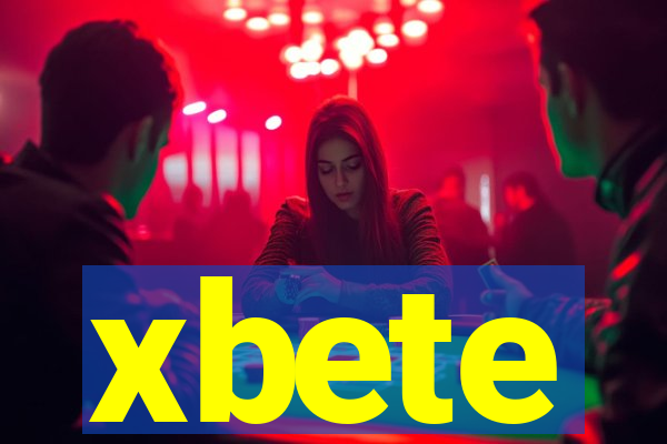 xbete