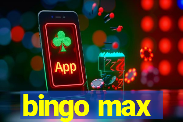 bingo max